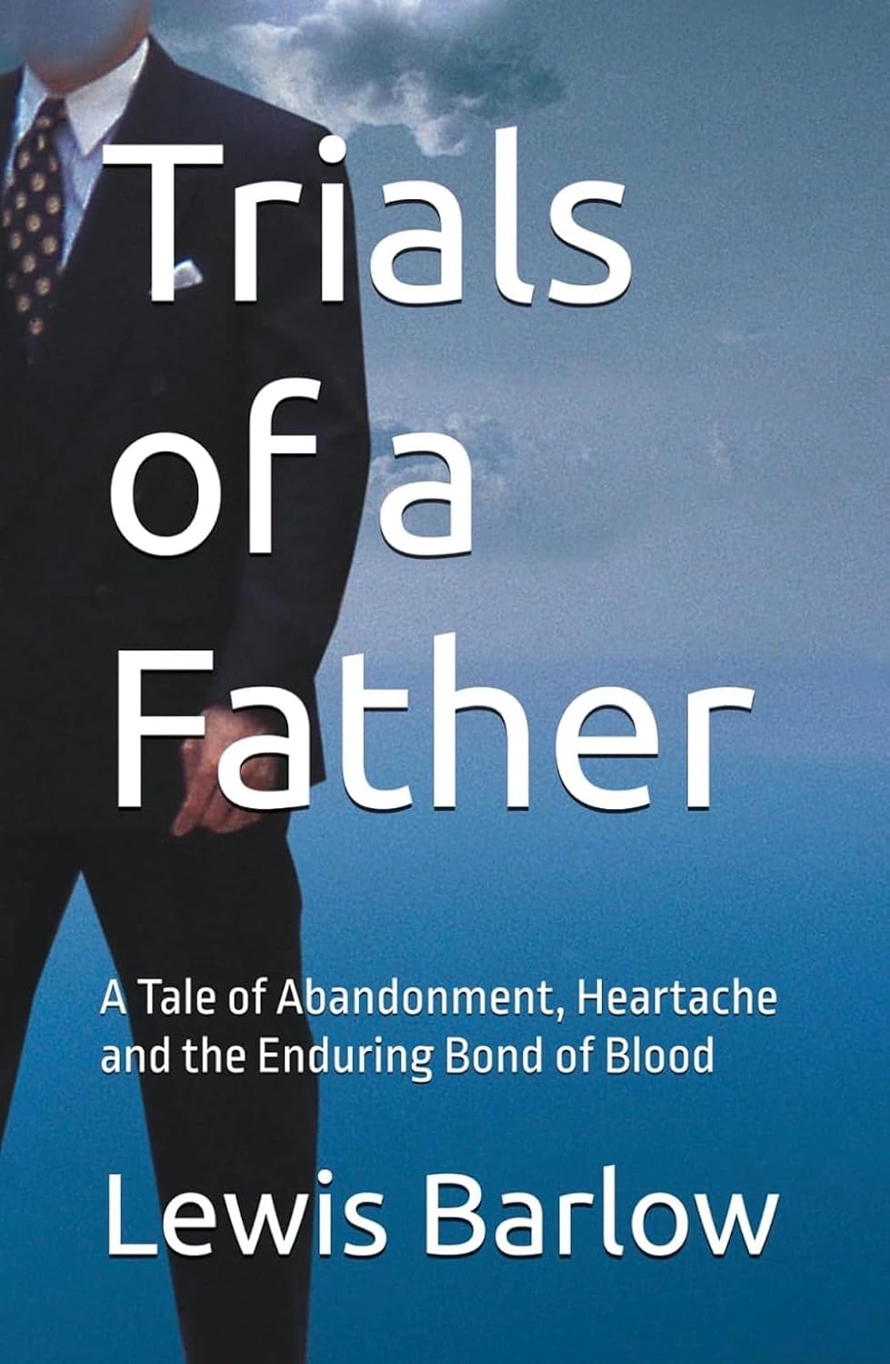 Trials of a Father by Lewis Barlow — book cover