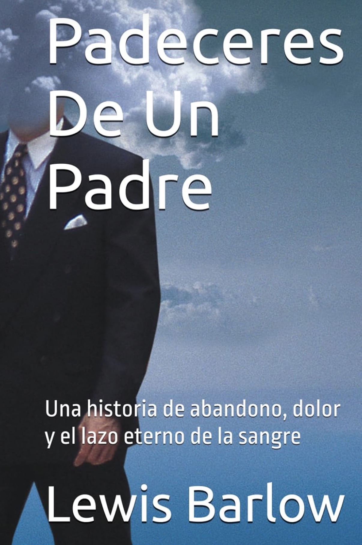 Padeceres de un Padre (spanische Ausgabe)