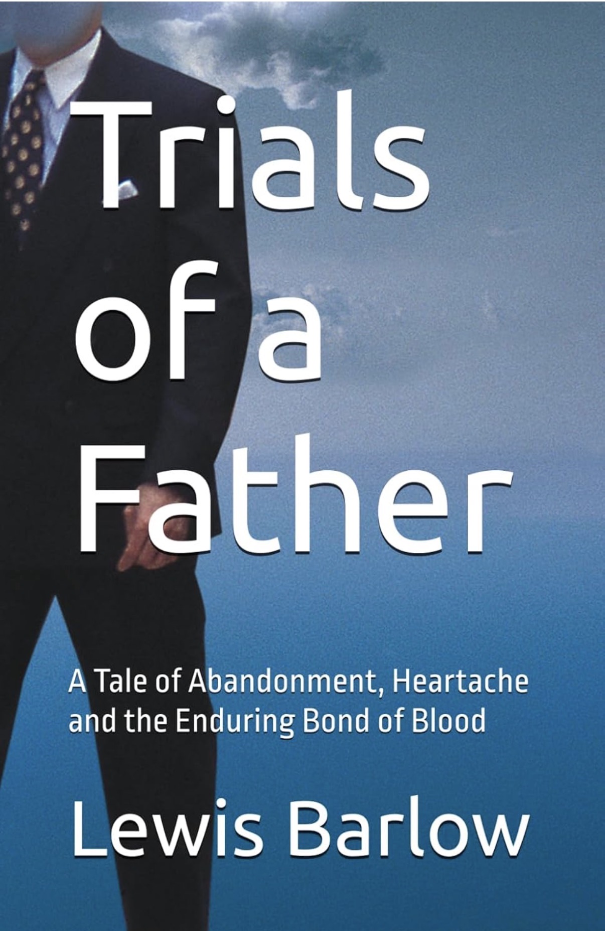 Trials of a Father